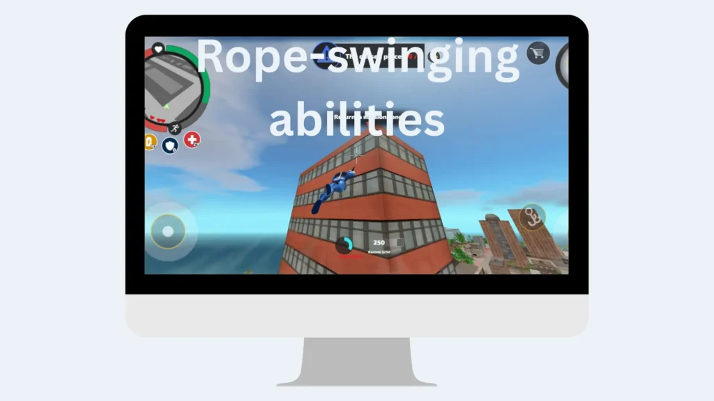 Rope-swinging abilities Rope-swinging abilities